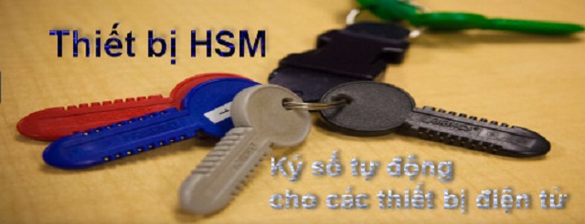 Thiết bị HSM là gì?