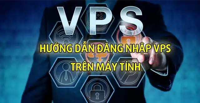 Huong dan dang nhap VPS bang may tinh HDH Windows