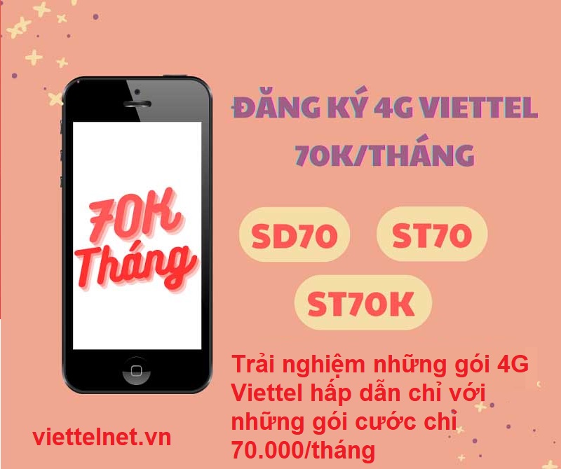 đăng ký gói cước 4G Viettel 70K/tháng