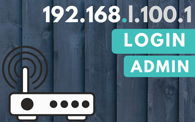 192.168.100.1 Admin Login - Đăng nhập quản Lý WiFi Router