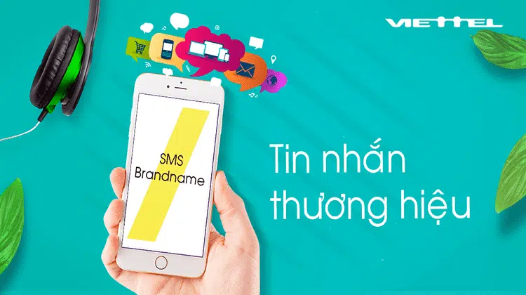 Dịch vụ SMS Brandname Viettel – Tin nhắn thương hiệu của Viettel