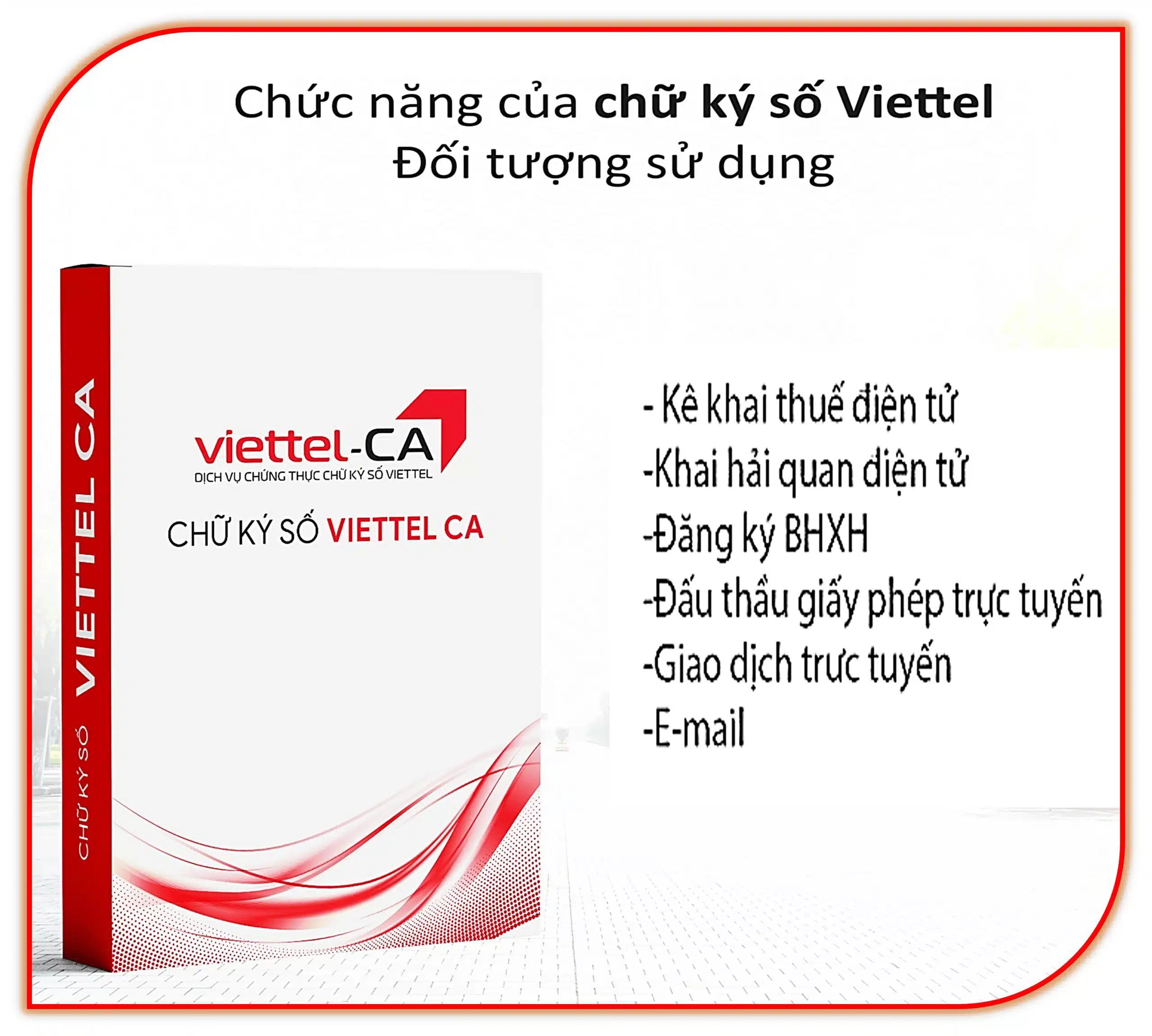 Chức năng của chữ ký số Viettel và đối tượng sử dụng